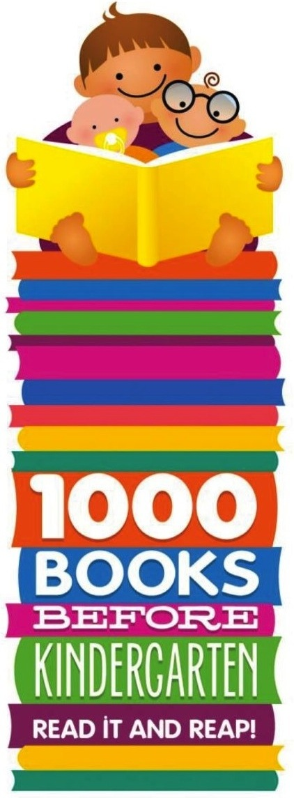 1000 Books Before Kindergarten. Read it and Reap!