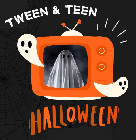 Tween and Teen Halloween. Illustration of an orange television set with cartoon sound lines coming out. On the screen is a person under a ghost sheet costume in a dark room. Flying out of the television are two cartoon ghosts.